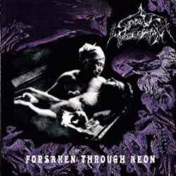 Spiritual Dissection : Forsaken Through Aeon